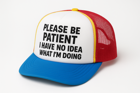 Funny Trucker Hat - Humorous Snapback Cap