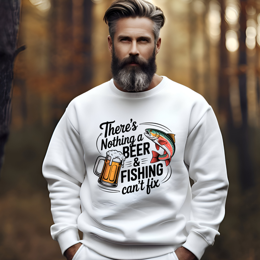 There's Nothing a Beer & Fishing Can't Fix Crewneck Sweatshirt