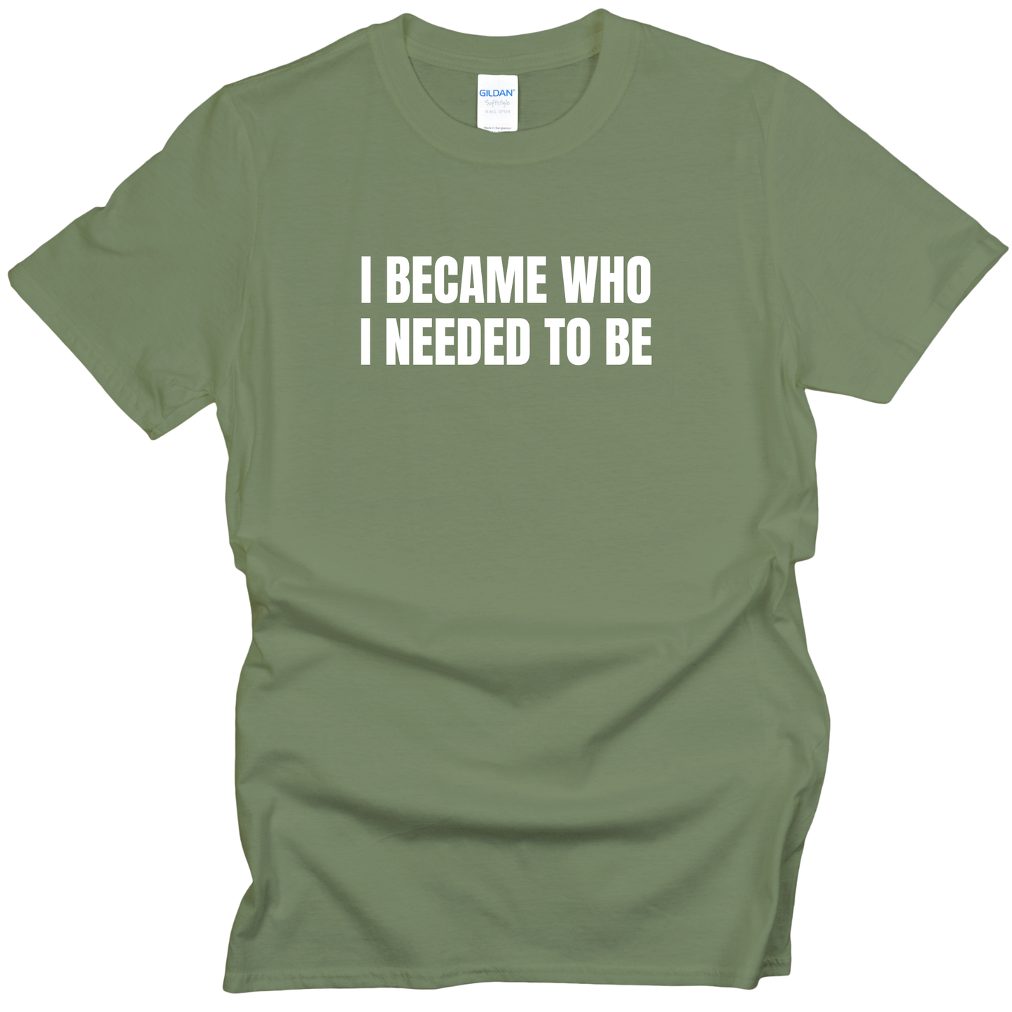 I Became Who I Needed to Be T-Shirt
