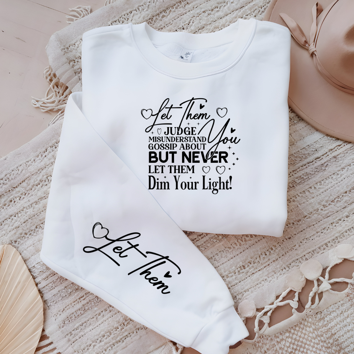 Let Them Dim Your Light Crewneck Sweatshirt